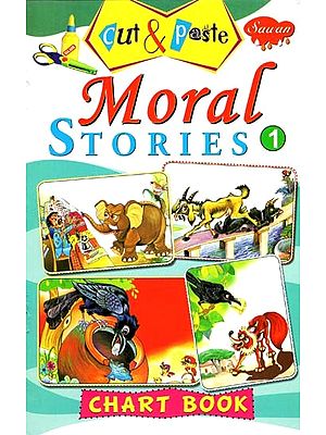 Cut & Paste: Moral Stories (Chart Book)