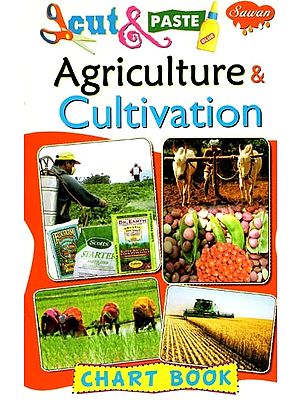 Cut & Paste: Agriculture & Cultivation (Chart Book)