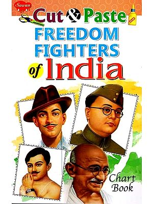 Cut & Paste: Freedom Fighters of India (Chart Book)