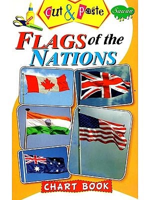 Cut & Paste: Flags of the Nations (Chart Book)