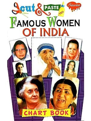 Cut & Paste: Famous Women of India (Chart Book)