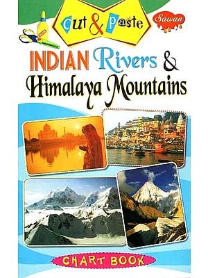Cut & Paste: Indian Rivers & Himalaya Mountains (Chart Book)