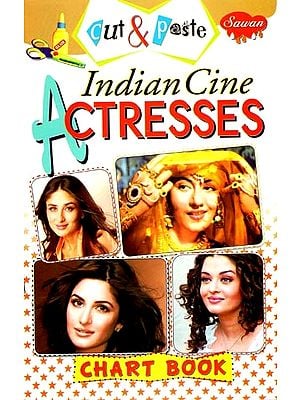 Cut & Paste: Indian Cine Actresses (Chart Book)