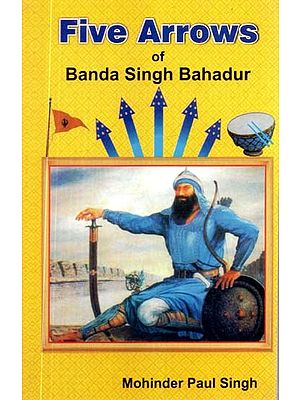 Five Arrows of Banda Singh Bahadur
