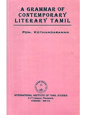 A Grammar of Contemporary Literary Tamil (An Old and Rare Book)