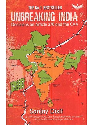 Unbreaking India : Decisions On Article 370 And The CAA