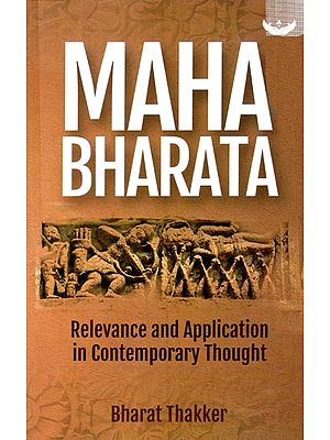 Mahabharata: Relevance and Application in Contemporary Thought