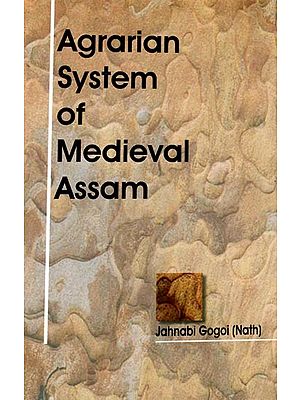 Agrarian System of Medieval Assam