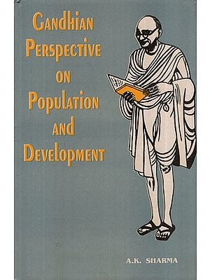 Gandhian Perspective on Population and Development