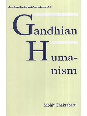 Gandhian  Huma- Nism
