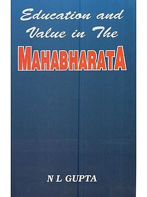 Education And Value In The: Mahabharata