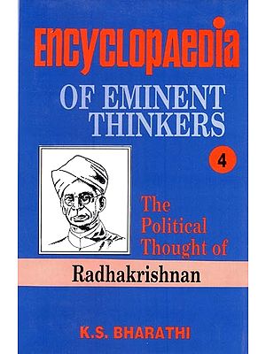 Encyclopaedia of Eminent Thinkers: The Political Thought of Radhakrishanan
