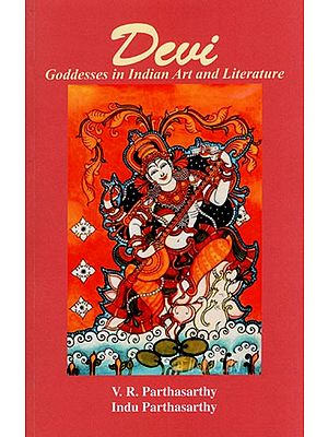 Devi (Goddesses in Indian Art and Literature)