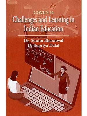 Covid-19 Challenges and Learning in Indian Education