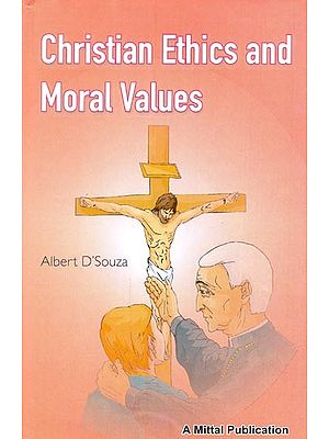 Christian Ethics and Moral Values