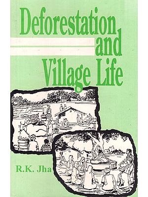 Deforestation and Village Life