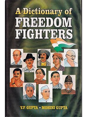 A Dictionary of Freedom Fighters