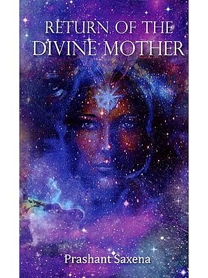 Return of the Divine Mother
