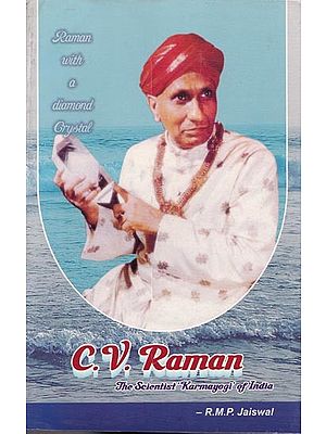 C.V. Raman (The Scientist Karamyogi of India)