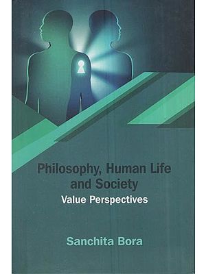 Philosophy, Human Life And Society Value Perspectives