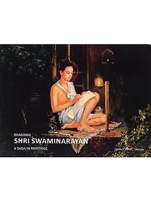 Bhagwan Swaminarayan: A Saga in Paintings