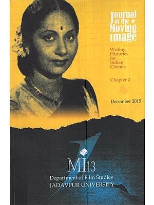 Journal Of The Moving Image: Writing Histories For Indian Cinema Chapter 2