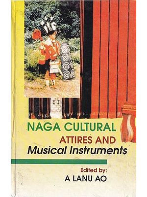 Naga Cultural Attires and Musical Instruments