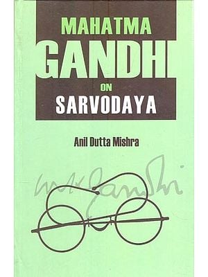 Mahatma Gandhi on Sarvodaya