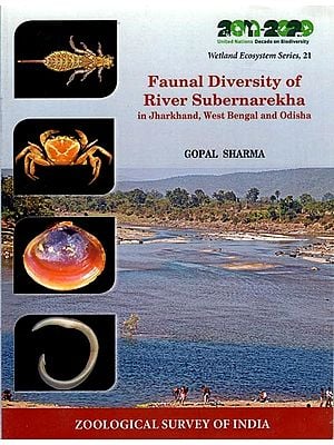 Faunal Diversity of River Subernarekha in Jharkhand, West Bengal and Odisha