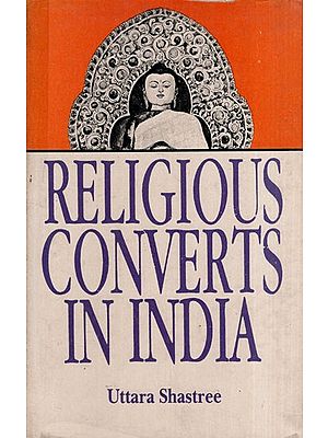 Religious Converts in India- Socio-Political Study of Neo Buddhists
