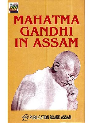 Mahatma Gandhi In Assam