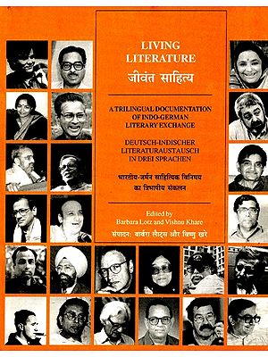 जीवंत साहित्य: Living Literature (A Trilingual Documentation of Indo-German Literary Exchange)