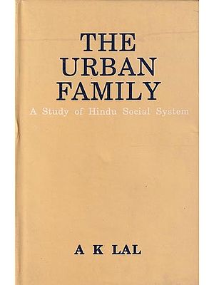 The Urban Family: A Study of Hindu Social System