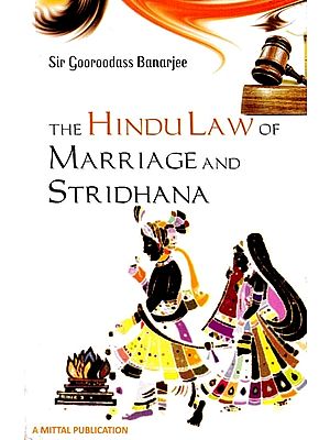 The Hindu law of marriage and stridhan
