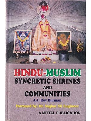 Hindu-Muslim Syncretic Shrines and Communities