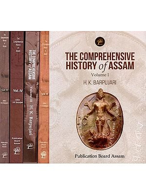 The Comprehensive History of Assam (Set of 5 Volumes)