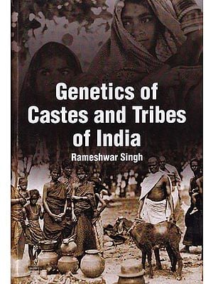 Genetics of Castes and Tribes of India
