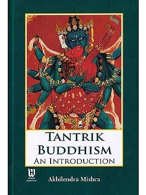 Tantrik Buddhism: An Introduction