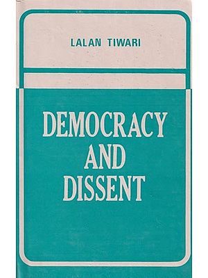 Democracy and Dissent (An Old and Rare Book)
