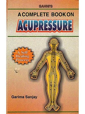 A Complete Book On Acupressure
