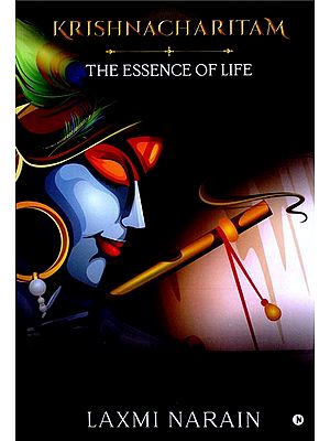 Krishnacharitam (The Essence of Life)