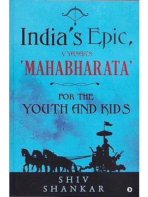 India's Epic Vyasar's 'Mahabharata' for the Youth and Kids