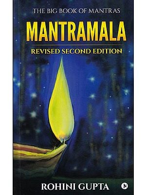 Mantramala: The Big Book of Mantras (Sanskrit Text with Transliteration and English Translation)