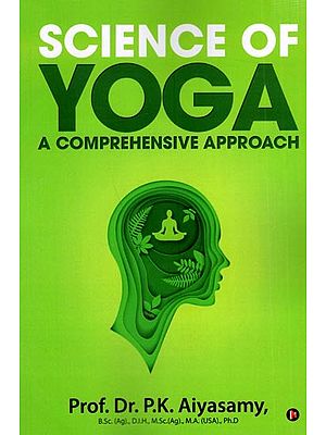 Science of Yoga- A Comprehensive Approch
