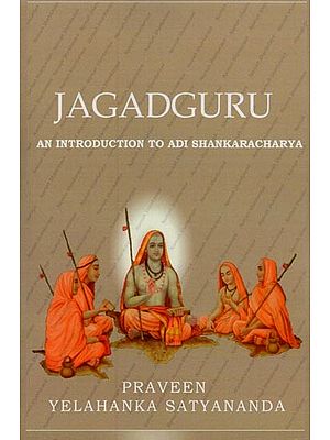 Jagadguru: An Introduction to Adi Shankaracharya