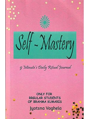 Self-Mastery: 9 Minute'S Daily