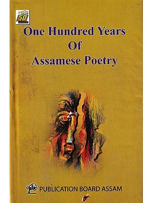 One Hundred Years of Assamese Poetry