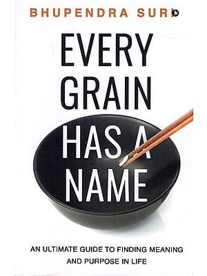 Every Grain Has A Name