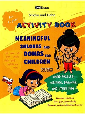 Activity Book- Meaningful Shlokas And Dohas For Children (With Word Puzzles, Writing, Drawing And Other Fun)