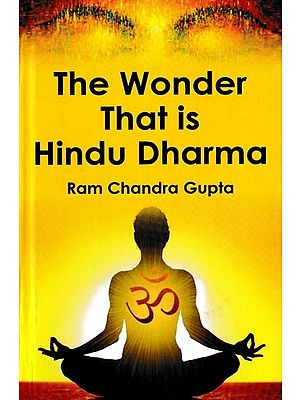 The Wonder That is Hindu Dharma